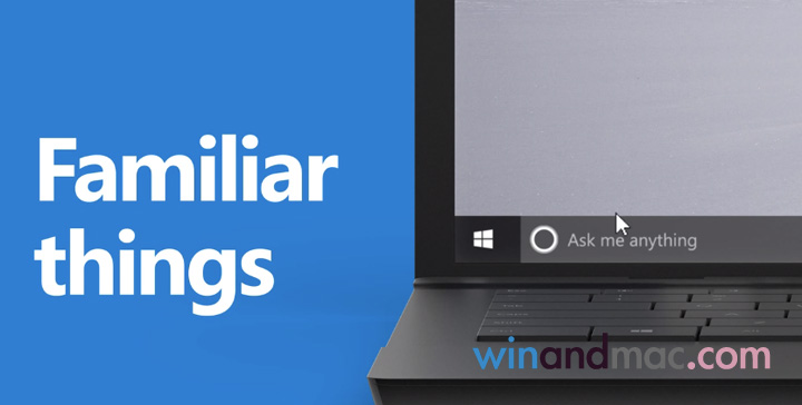 microsoft-windows-10-familiar-things