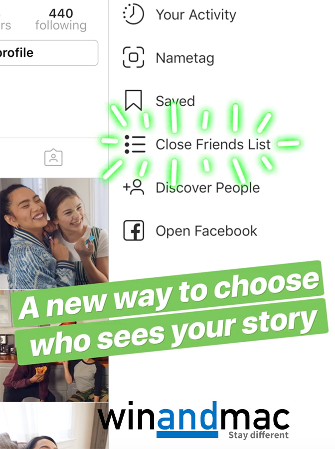 Instagram加入Close Friends功能 會否引起朋友間爭寵？！ - winandmac.com 視麥媒體